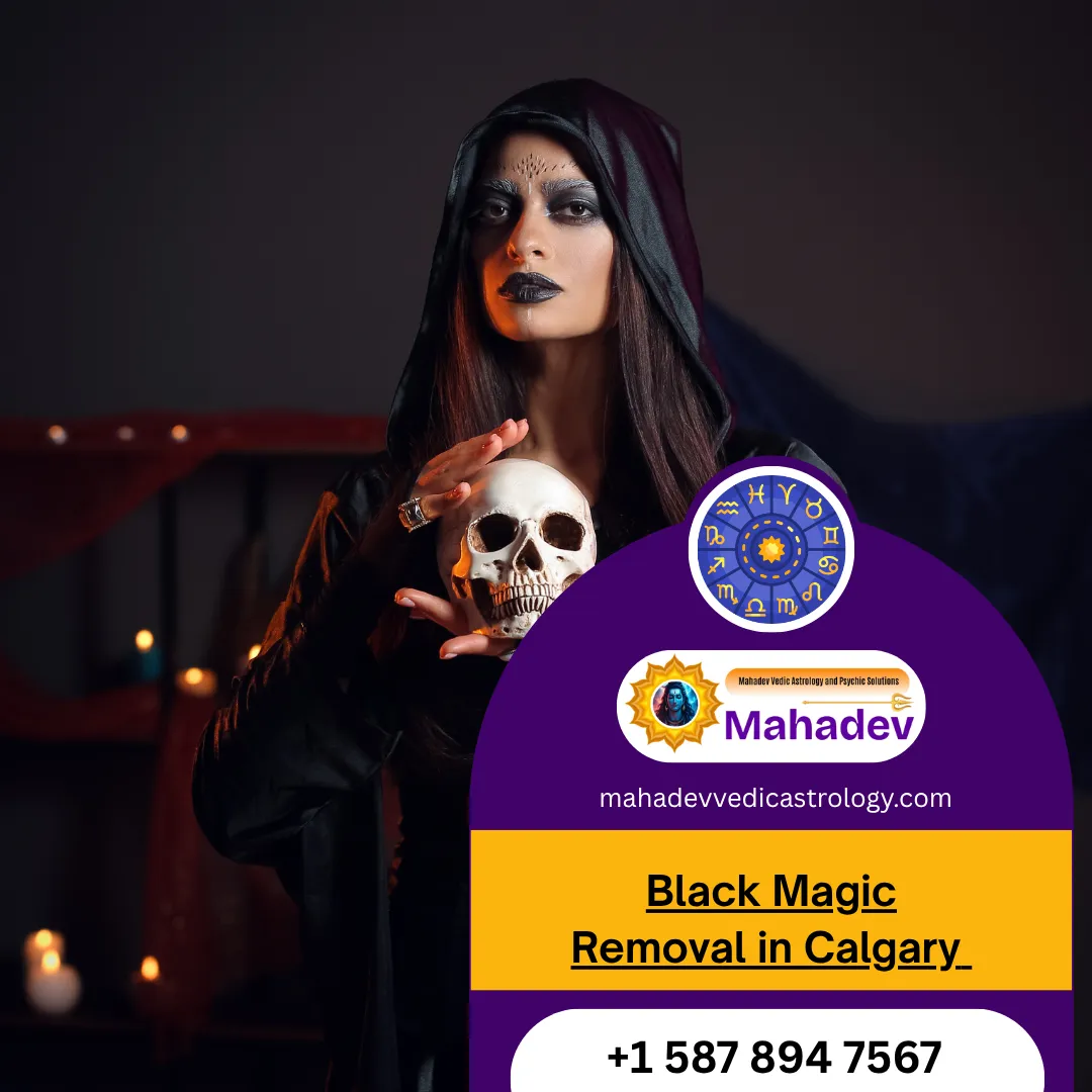 Black Magic Removal in Calgary