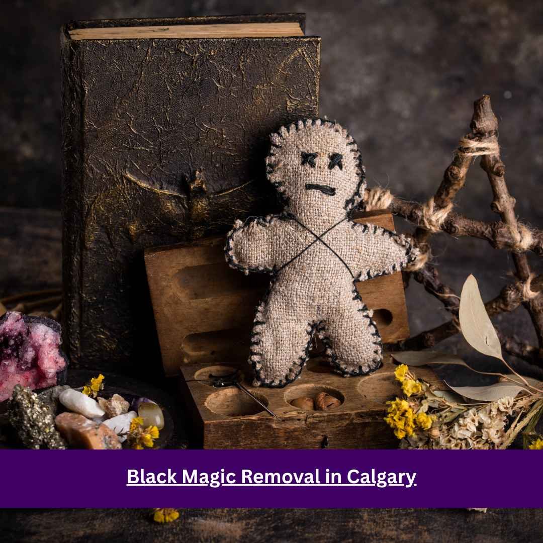 Black Magic Removal in Calgary